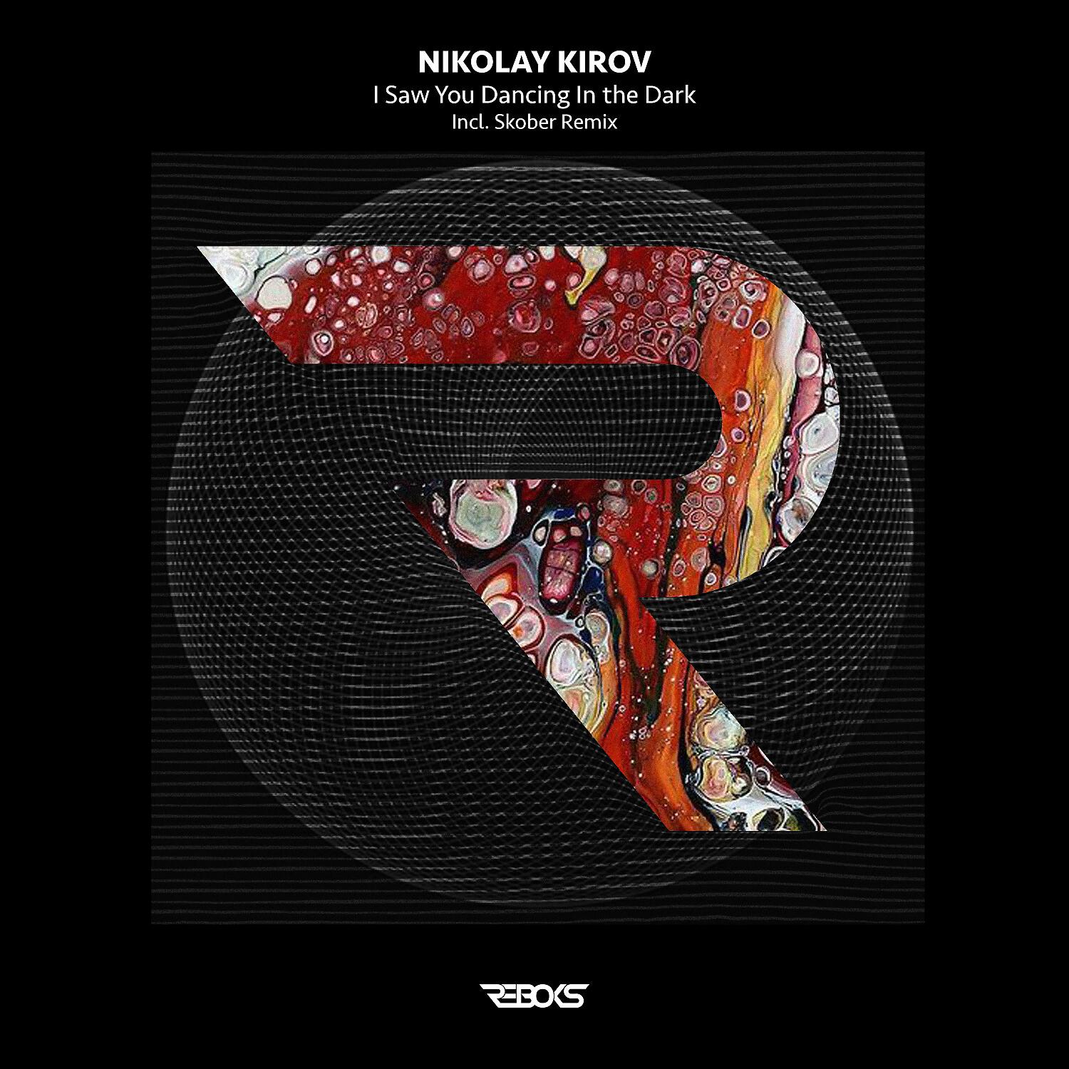 Nikolay Kirov - I Saw You Dancing in the Dark