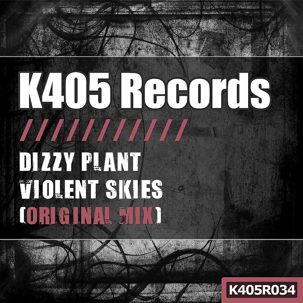 Dizzy Plant - Violent Skies