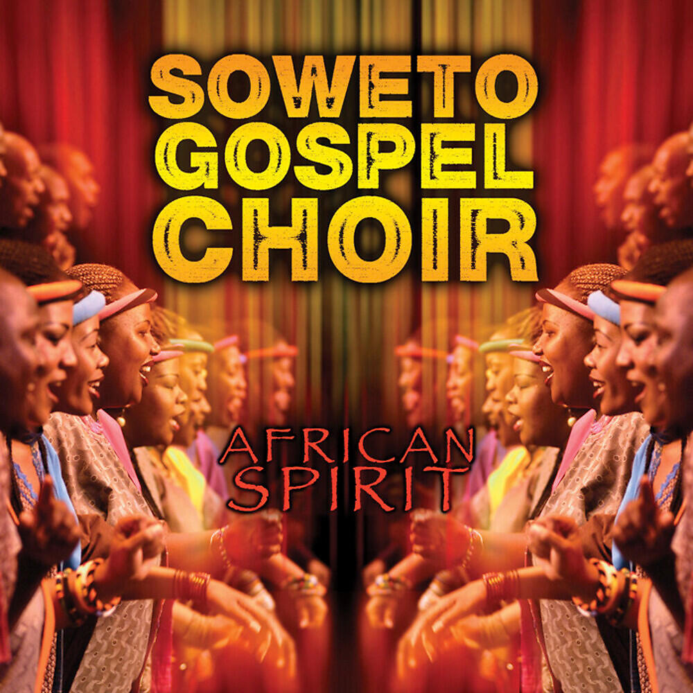 Soweto Gospel Choir - One