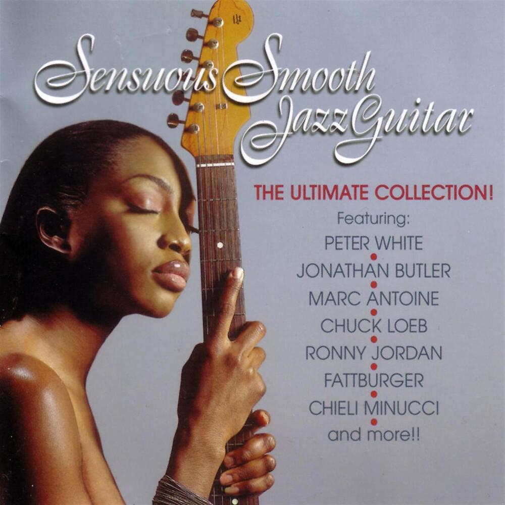 Постер альбома Sensuous Smooth Jazz Guitar