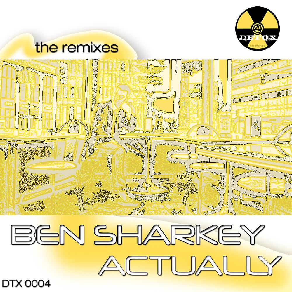Ben Sharkey - Actually (Mr. Bristow Dub House Mix)