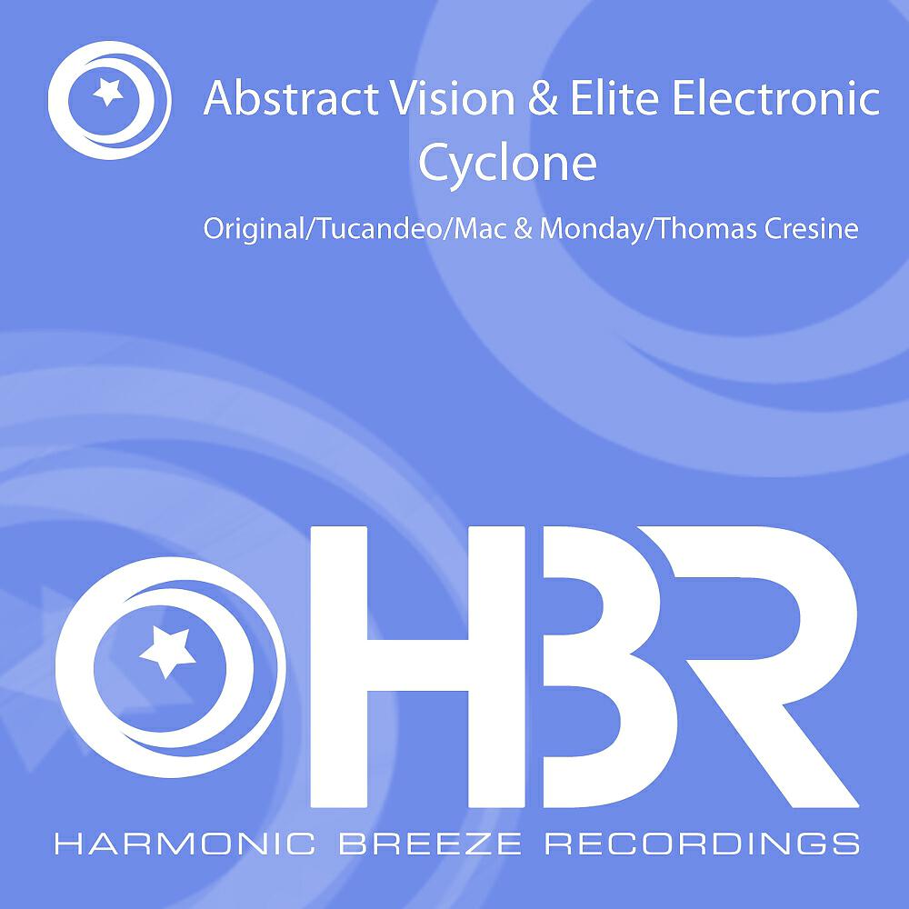 Abstract Vision - Cyclone (Tucandeo Remix)