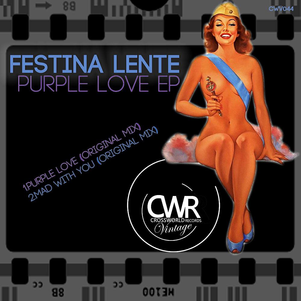 Festina Lente - Mad With You