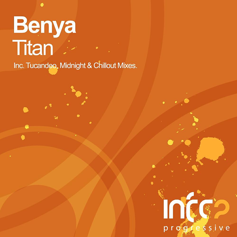 Benya - Titan (Tucandeo Remix)