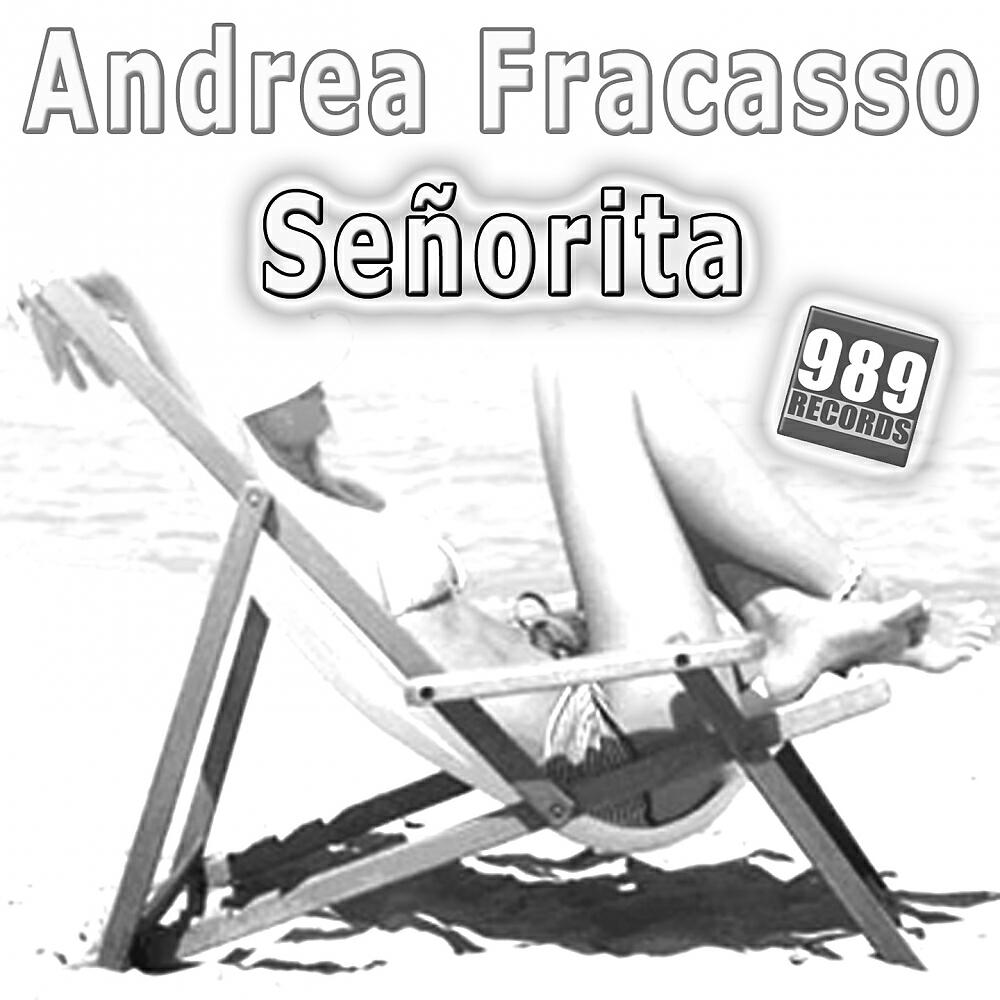Andrea Fracasso - Señorita (Paolo Barbato & Andrea Fracasso Original Mix)