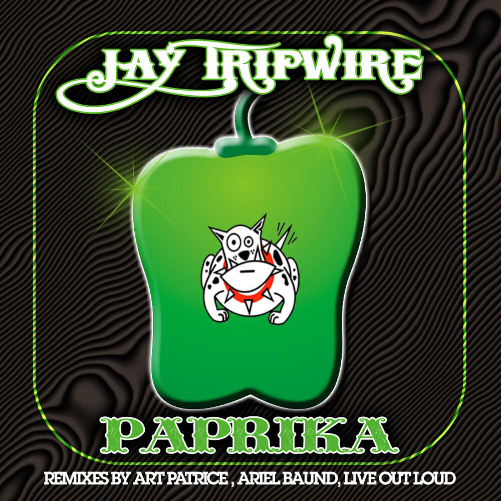Jay Tripwire - Paprika (DUB)