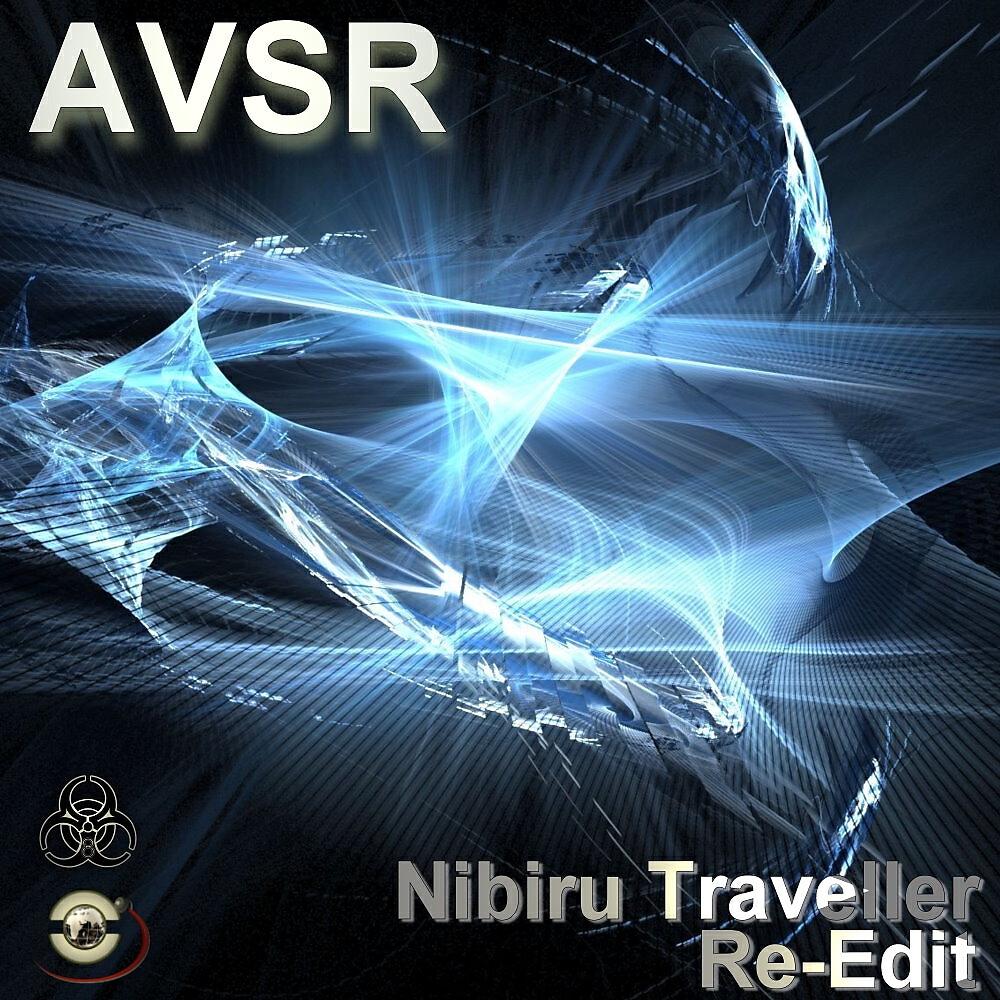 Avsr - Nibiru Traveller Re-Edit (Savas Hastoulakis Electro Mix)