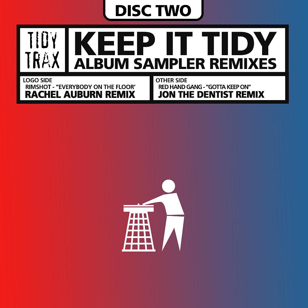 Постер альбома Keep It Tidy Album Sampler Remixes