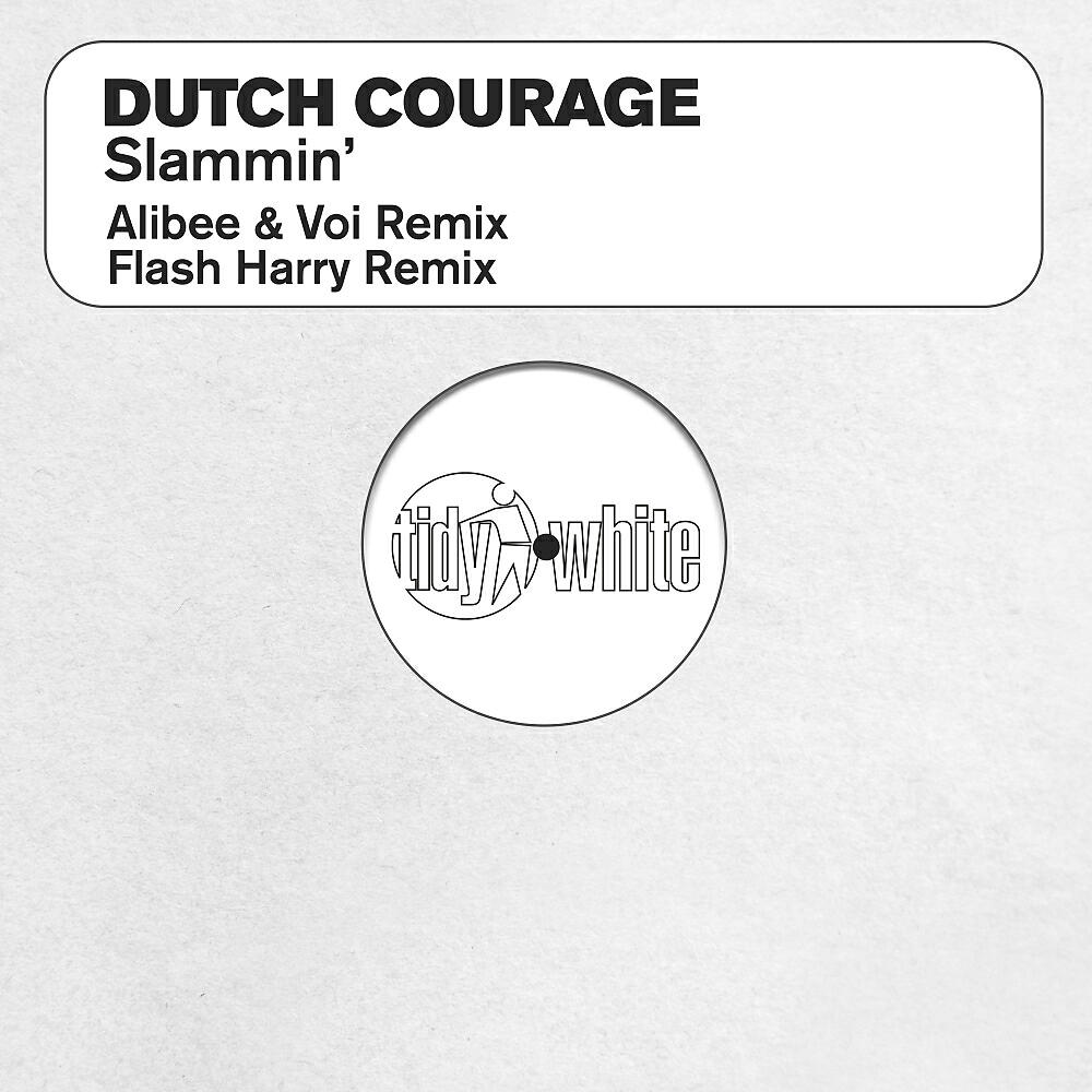 Dutch Courage - Slammin (Alibee & Voi Remix - Radio Edit)