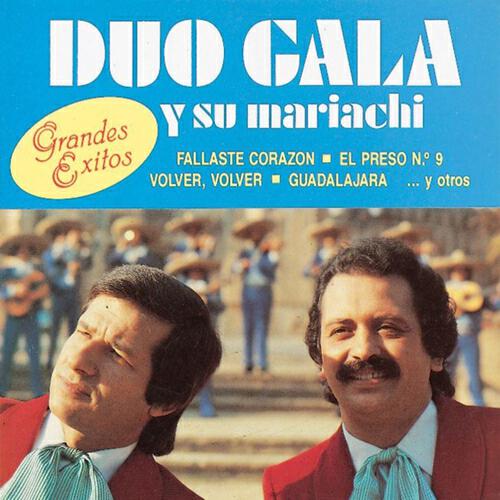 Duo Gala y Su Mariachi - Yo el Aventurero
