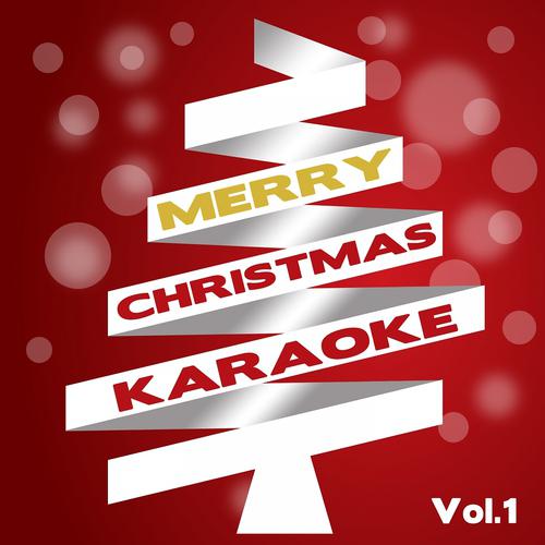 Постер альбома Merry Christmas Karaoke, Vol. 1
