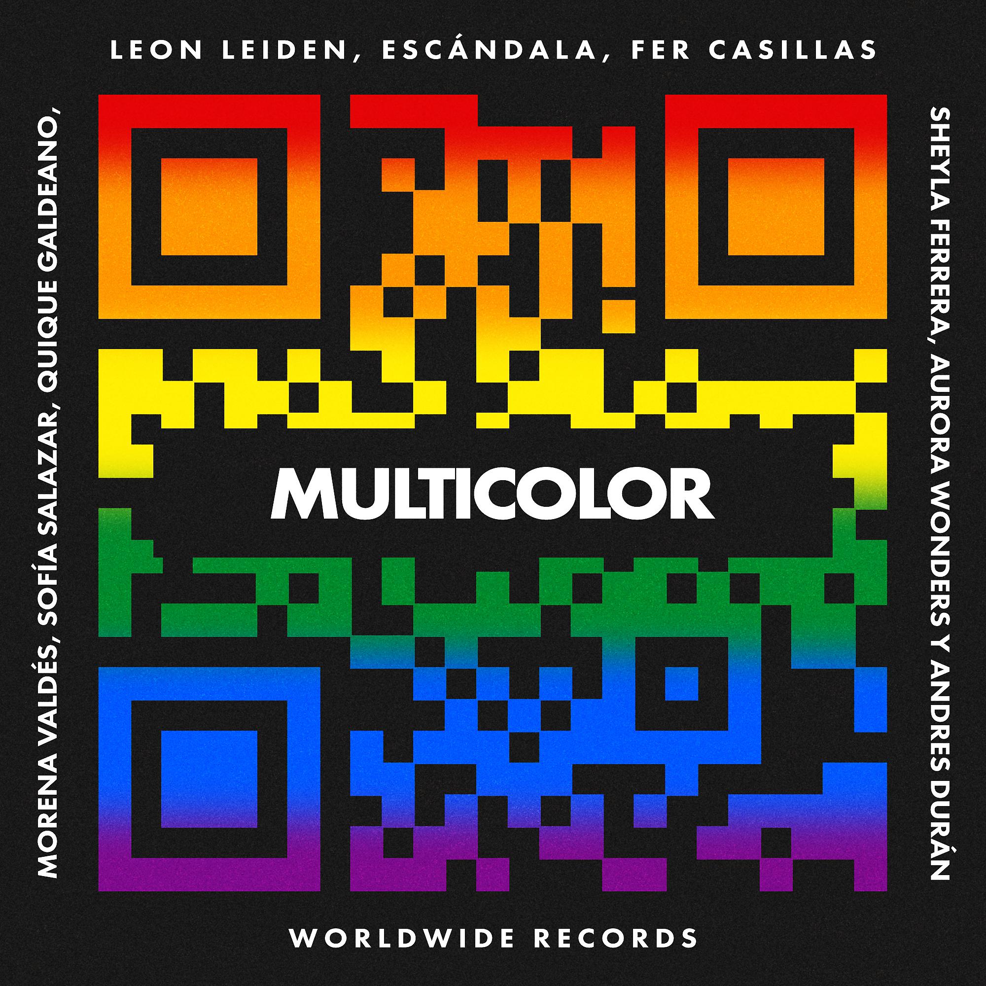 Постер альбома Multicolor (feat. Andres Durán, Aurora Wonders, Morená Valdes, Quique Galdeano, Sheyla Ferrera & Sofía Salazar)
