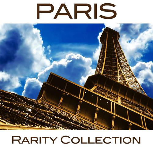 Постер альбома Paris Rarity Collection, Vol.1