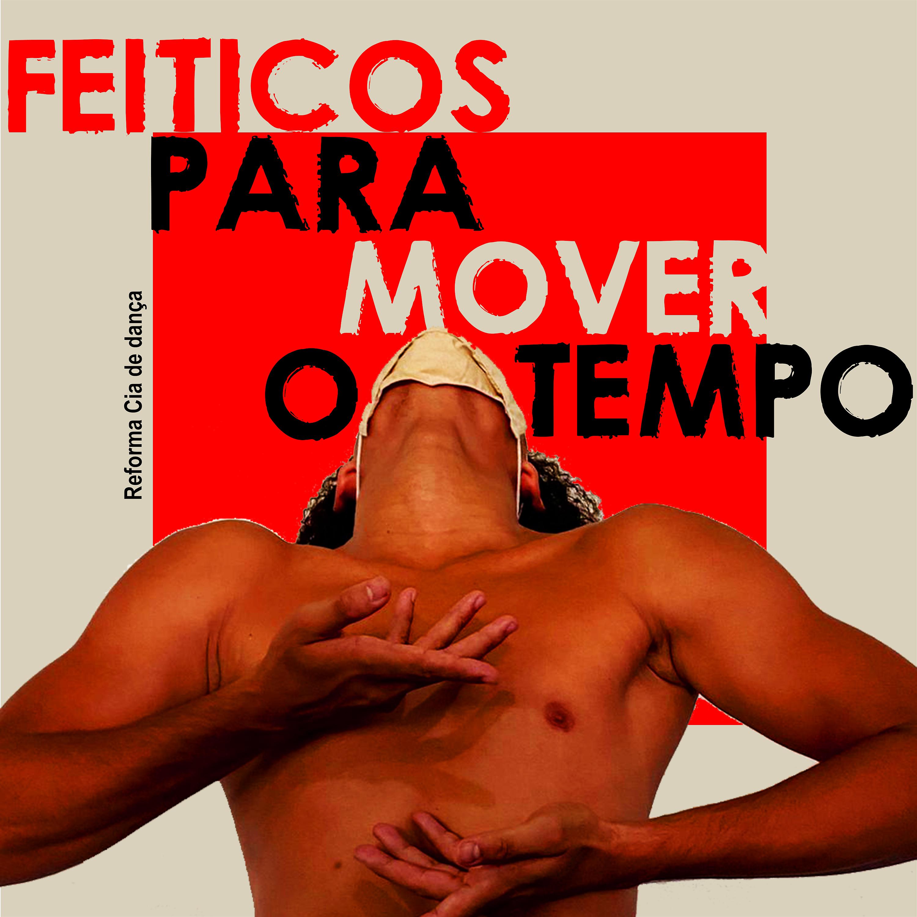 Постер альбома Feitiços para Mover o Tempo (Trilha Sonora Original)