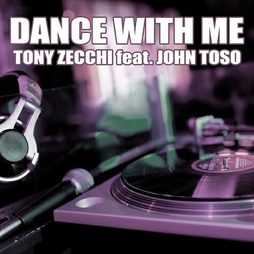 Tony Zecchi - Dance With Me (Tony Zecchi Extended Version)