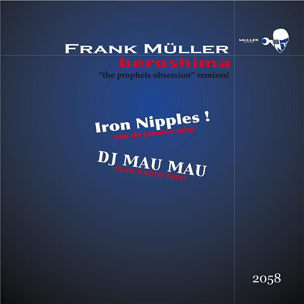Beroshima - The Prophets Obsession (DJ Mau Mau Sao Paulo Mix)