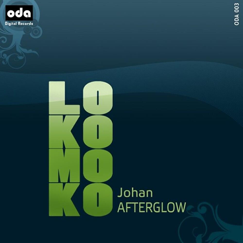 Johan Afterglow - Lokomoko (Alan Prosser Remix)