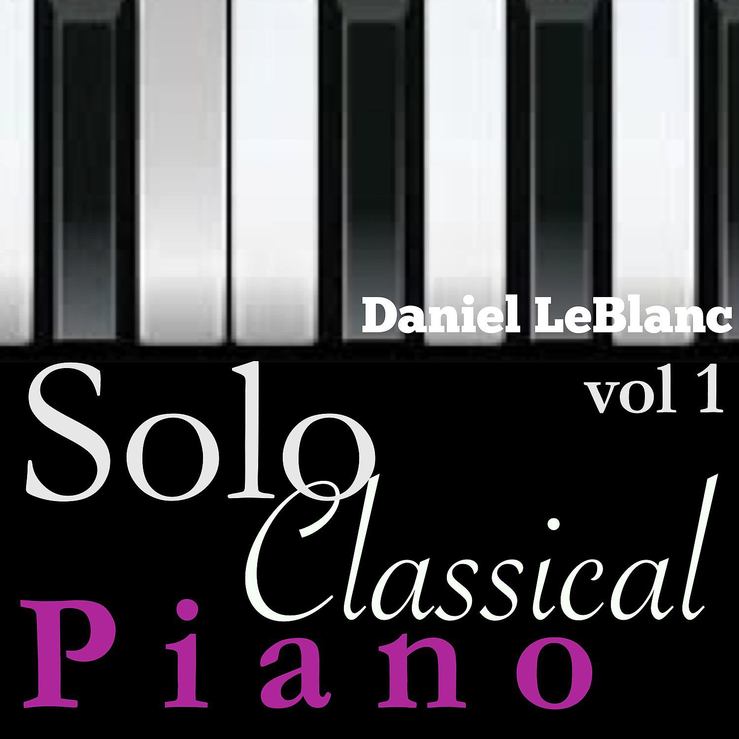 Постер альбома Solo Classical Piano, Vol. 1