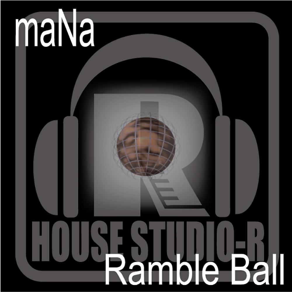 Постер альбома Ramble Ball EP
