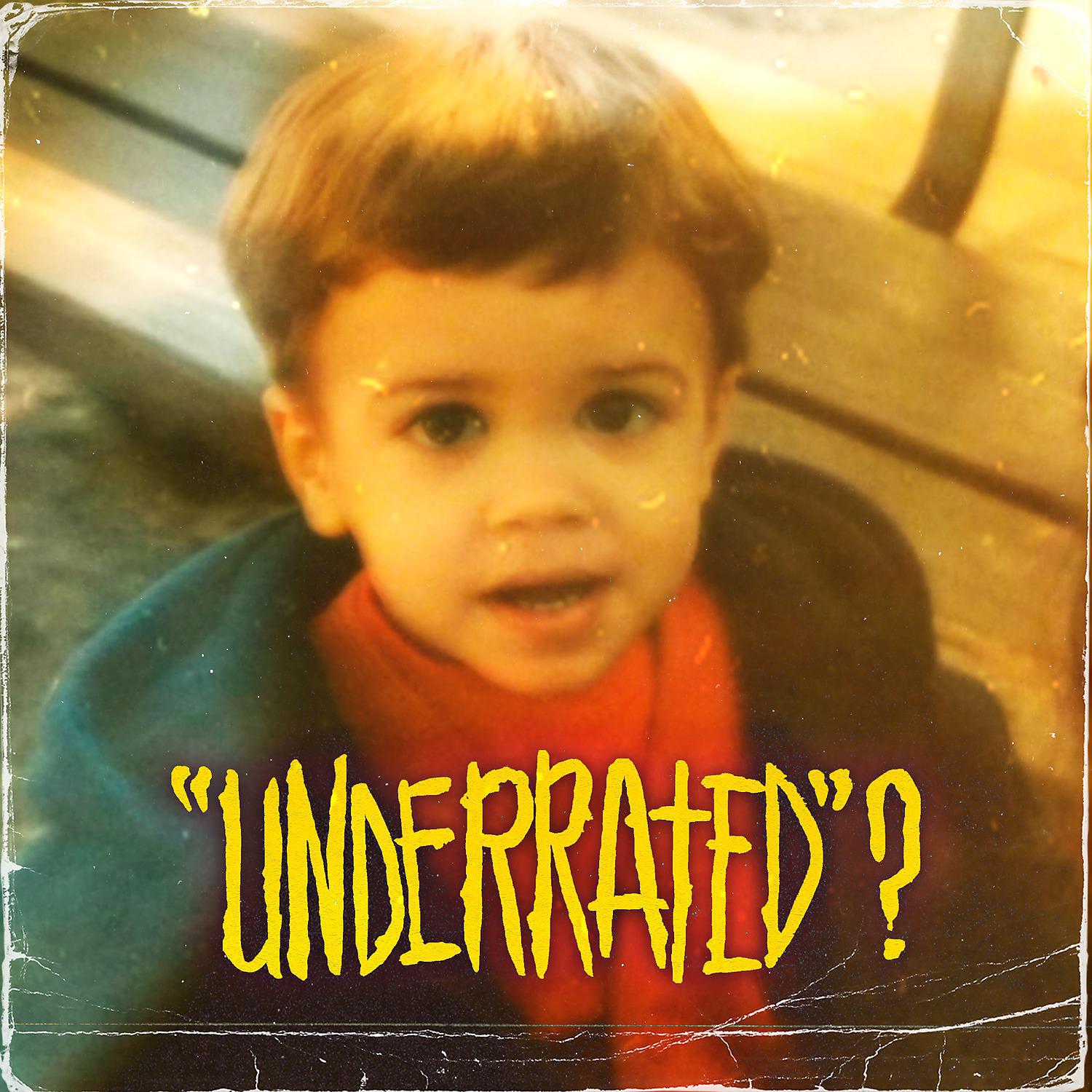 Постер альбома "Underrated"?