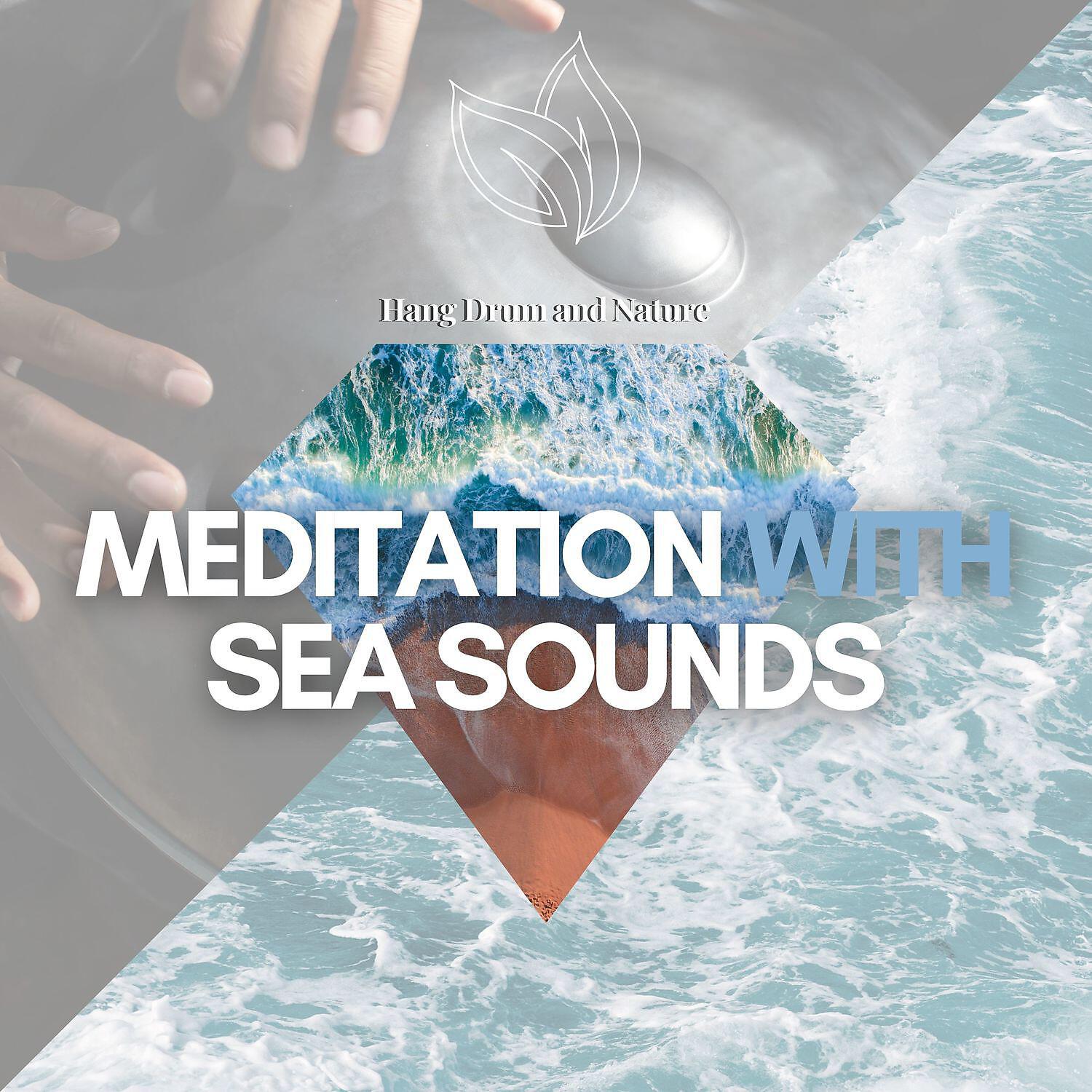 Hang Drum and Nature - Yoga Sutras (Hang Drums, Ocean Waves)
