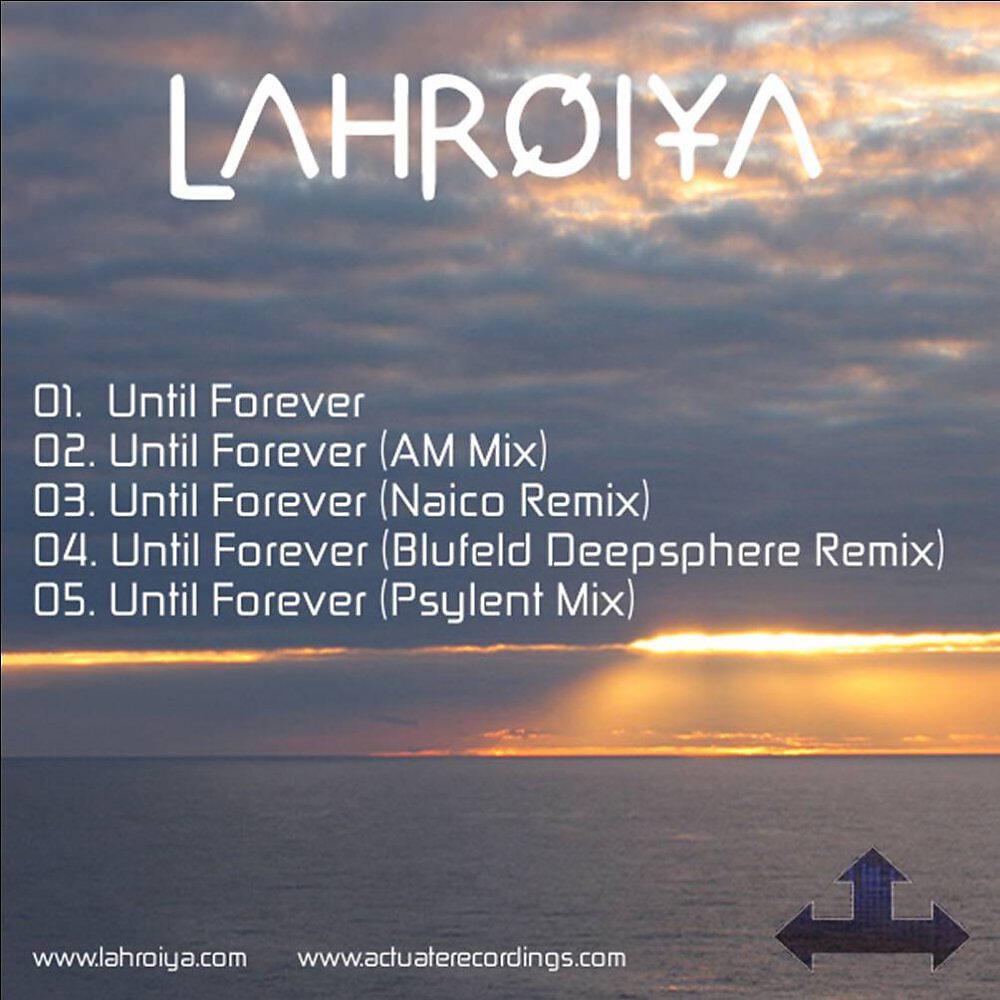Lahroiya - Until Forever (Blufeld Deepsphere Remix)