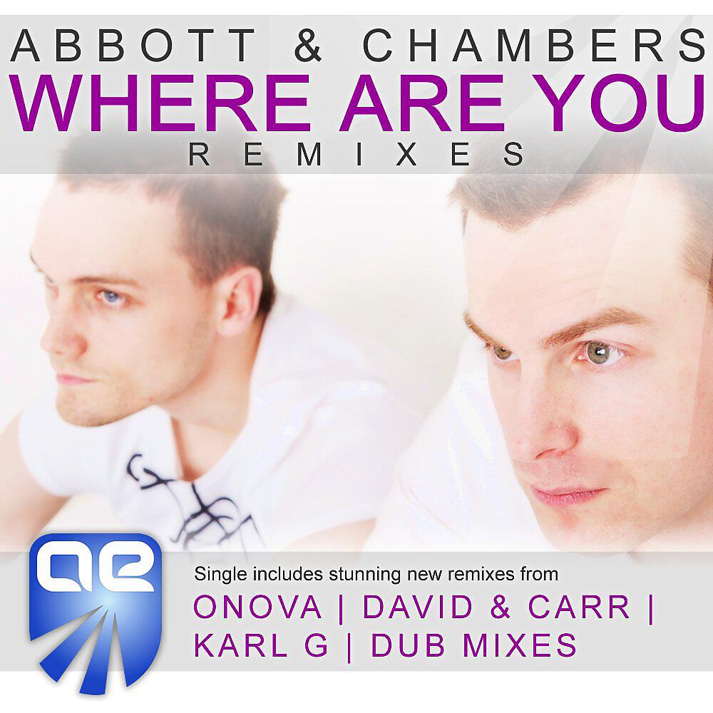 Abbott & Chambers - Where Are You (Onova Remix)