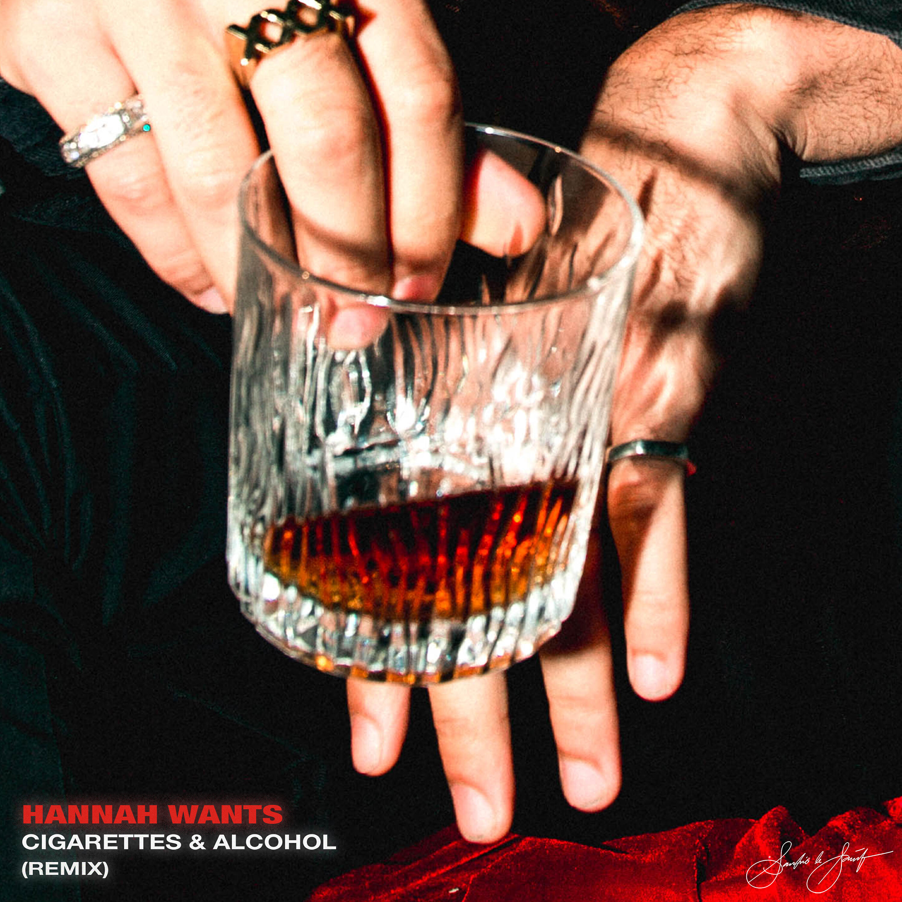 Santino Le Saint - Cigarettes & Alcohol (Hannah Wants Remix)