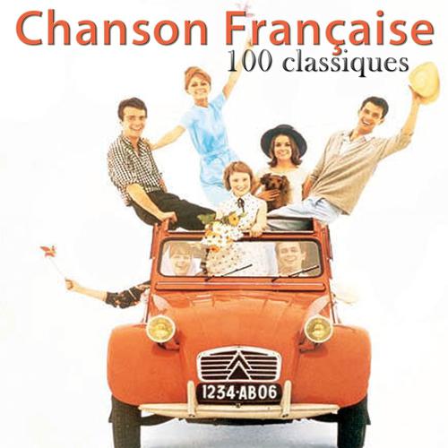 Постер альбома Chanson française - 100 classiques