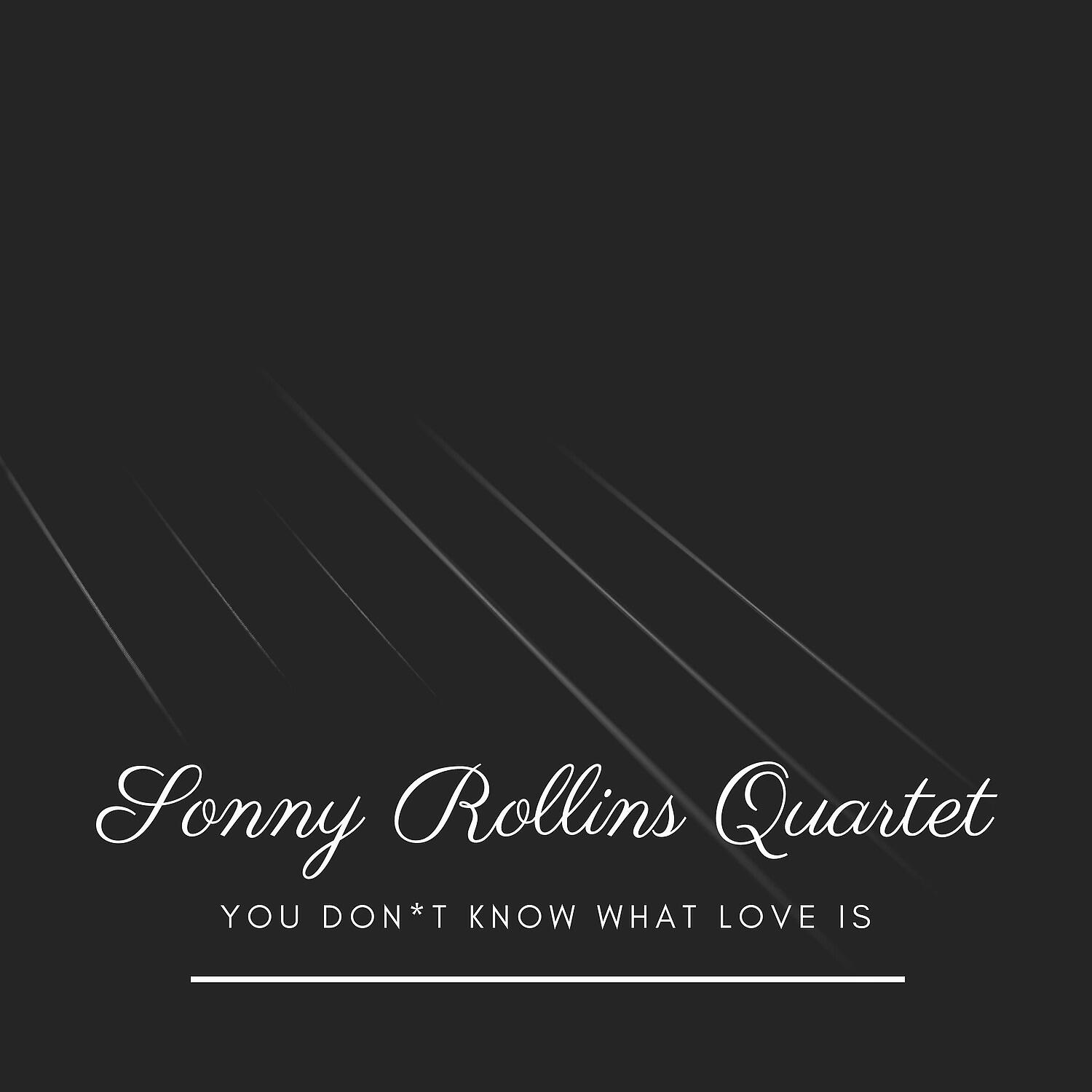 Sonny Rollins Quartet - Strode Rode