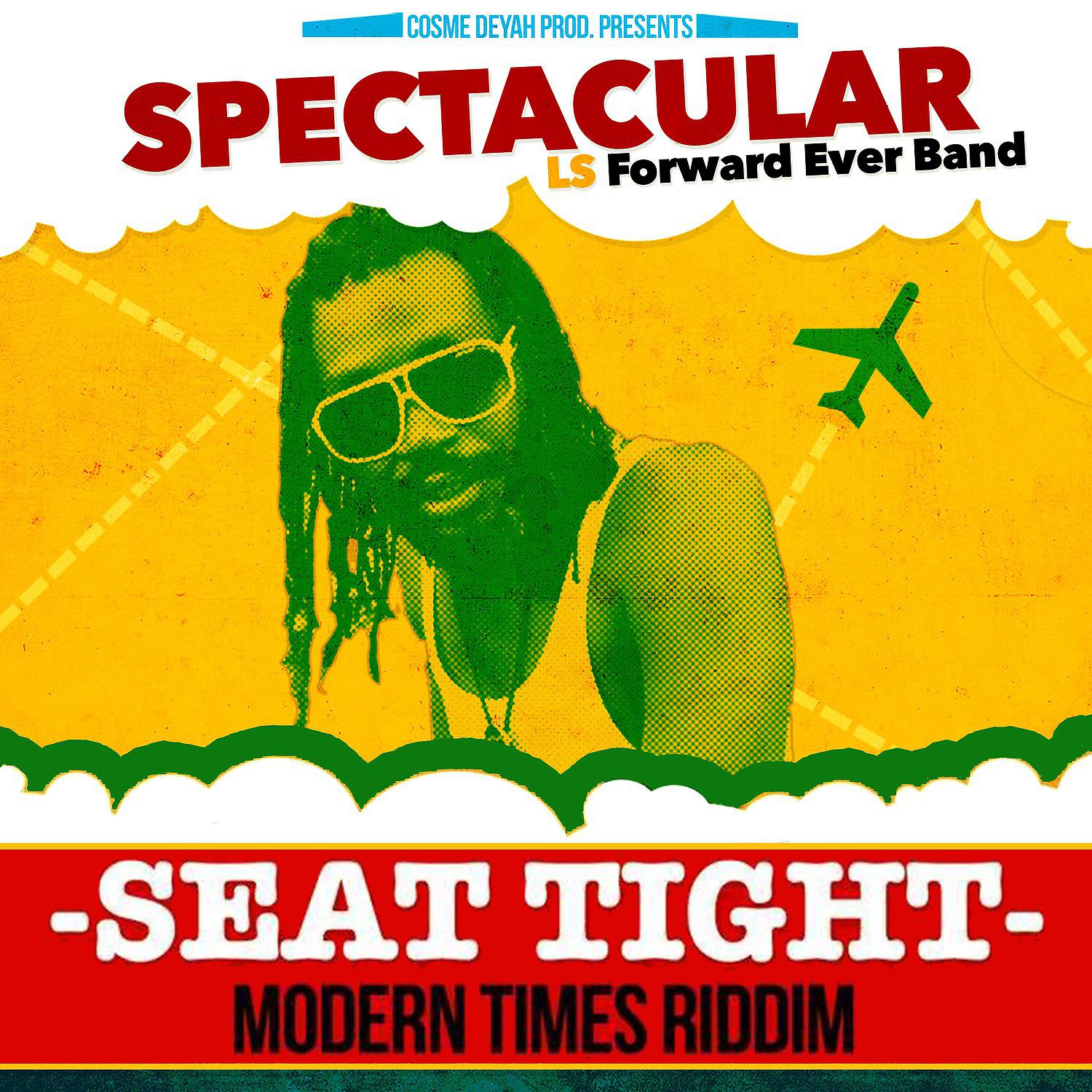 Постер альбома Seat Tight (Modern Times Riddim)