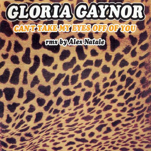 Gloria Gaynor - Can't Take My Eyes Off of You (Extended Version)