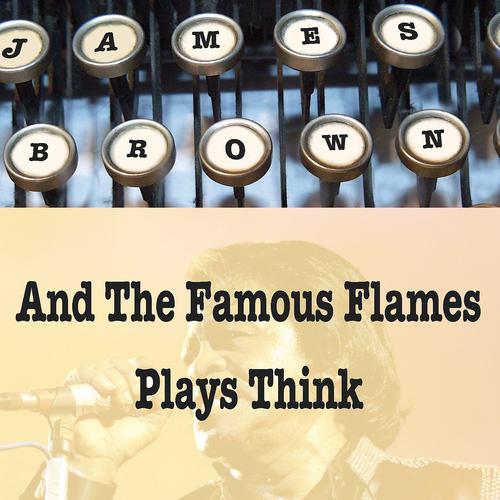 Постер альбома James Brown and the Famous Flames Plays Think