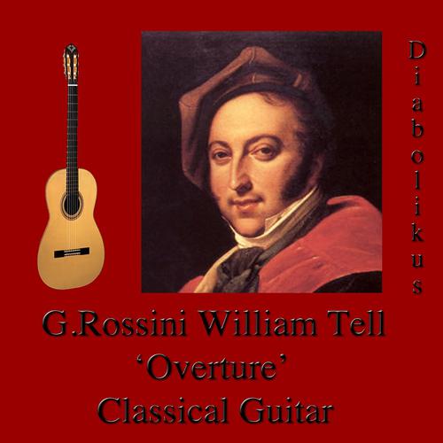 Постер альбома Rossini: William Tell Overture