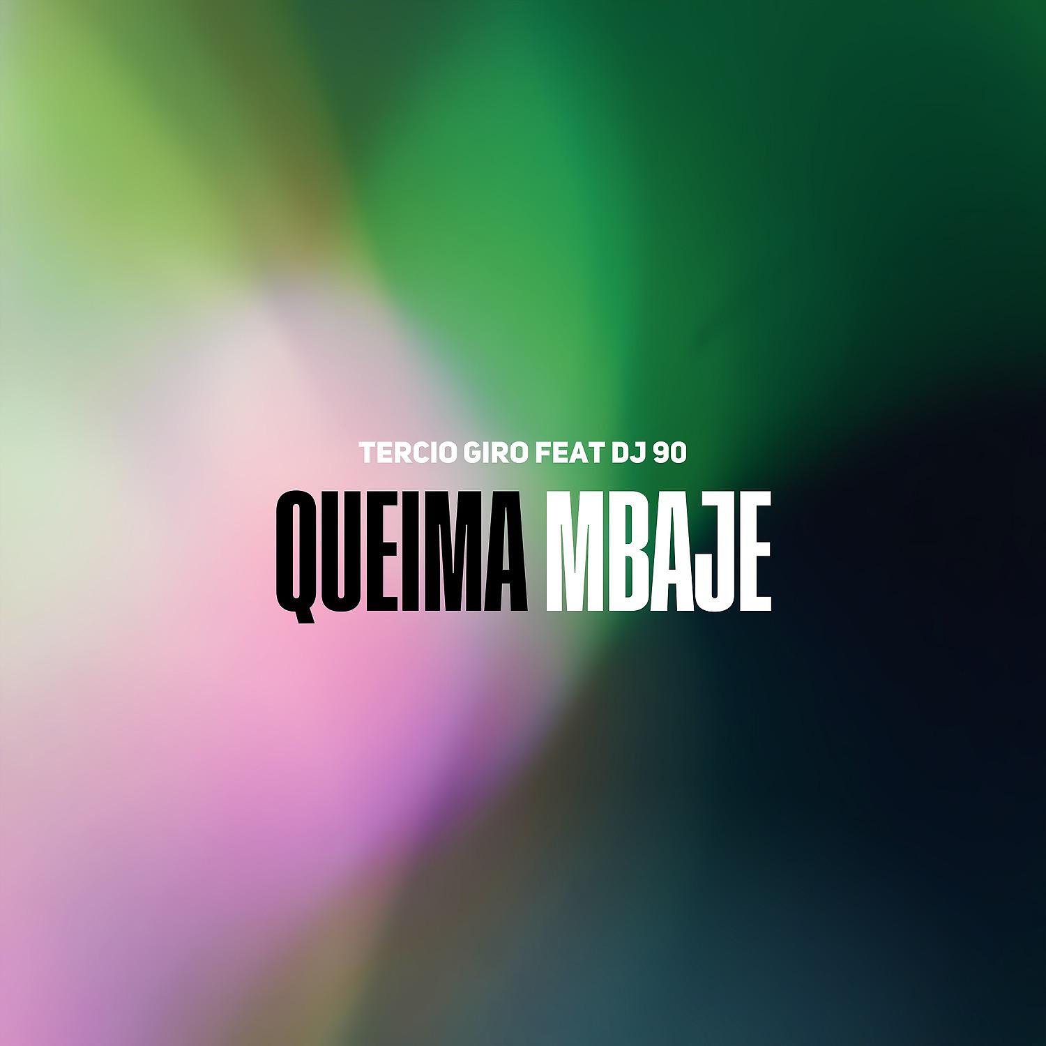 Постер альбома Queima Mbaje