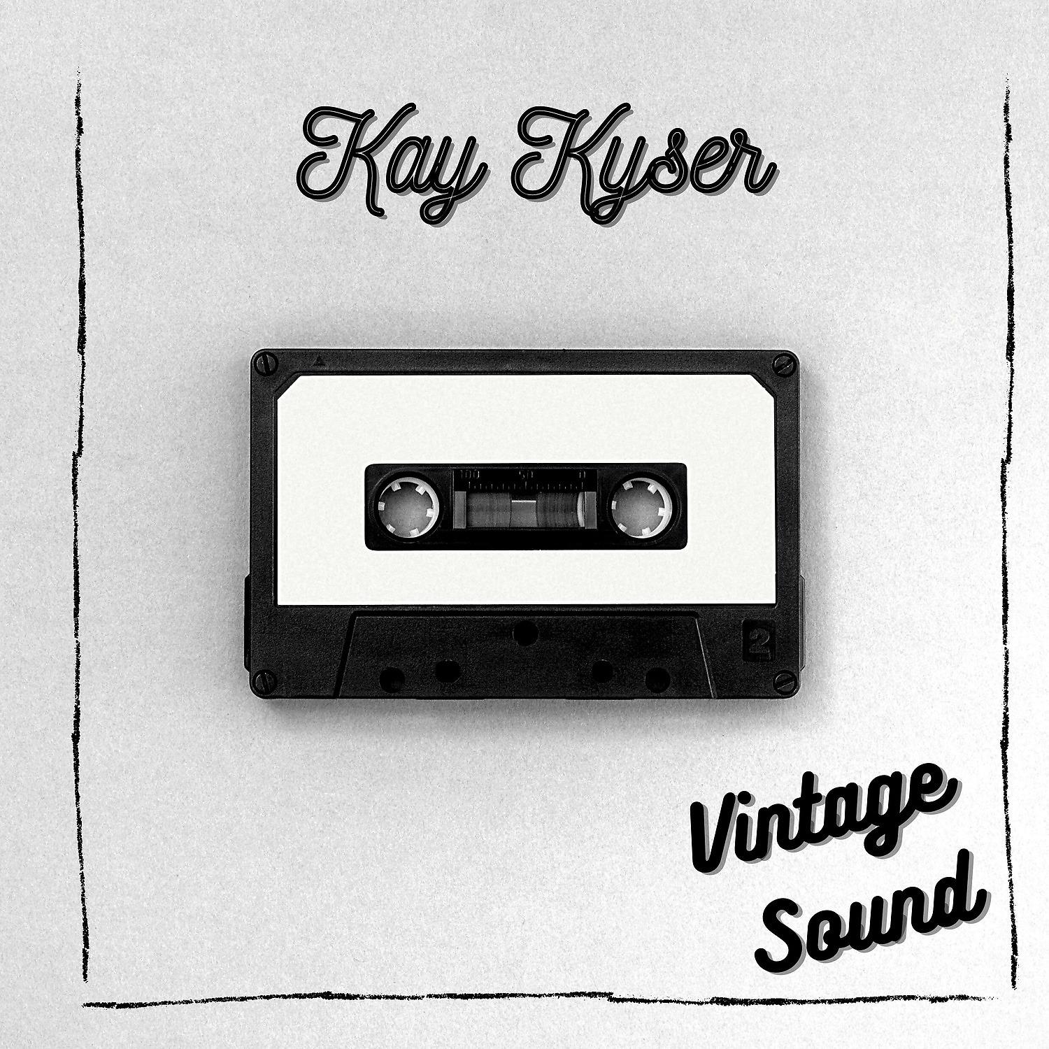 Постер альбома Kay Kyser - Vintage Sound