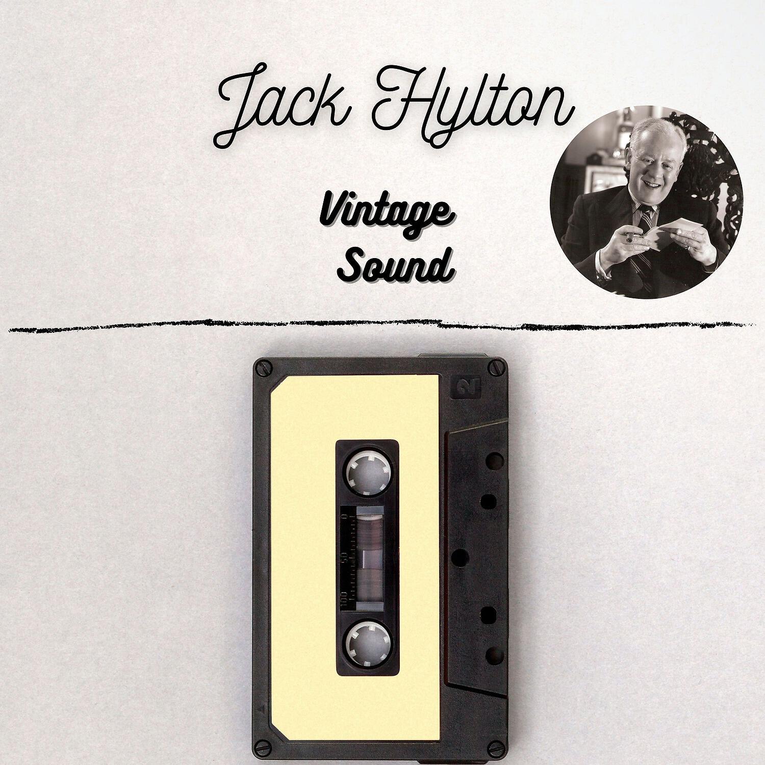 Jack Hylton - You’re Blasé