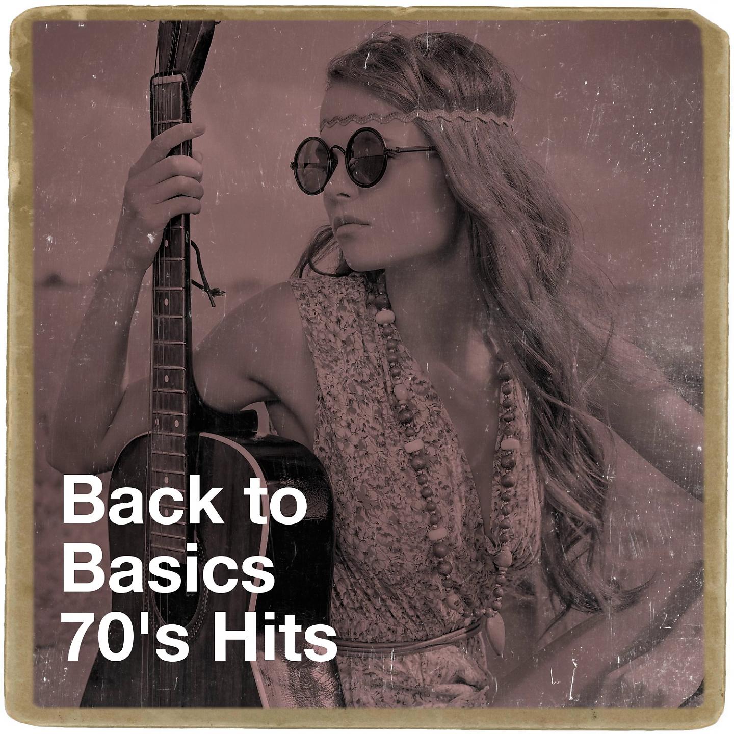 Постер альбома Back to Basics 70's Hits