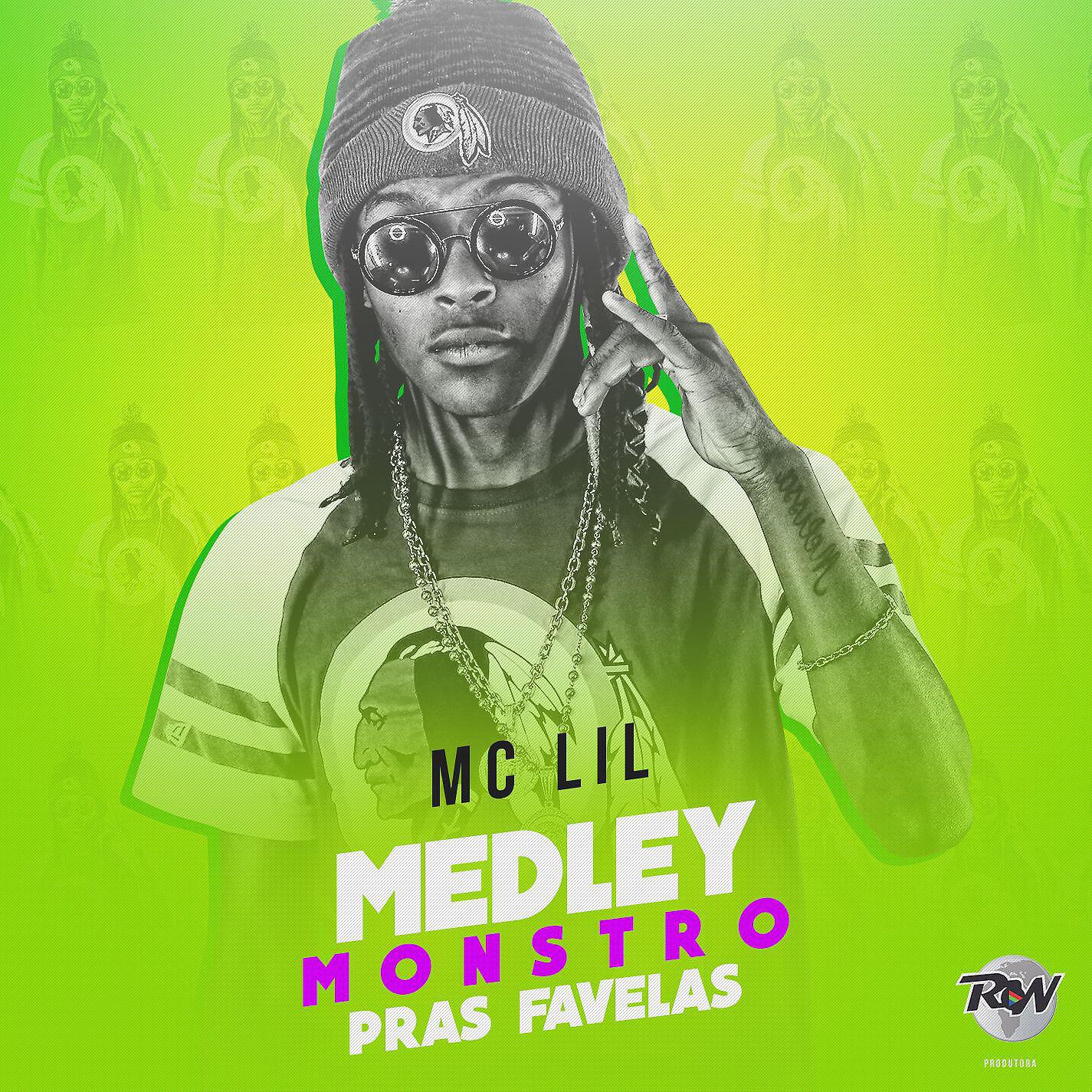 MC Lil - Medley monstro pras favelas