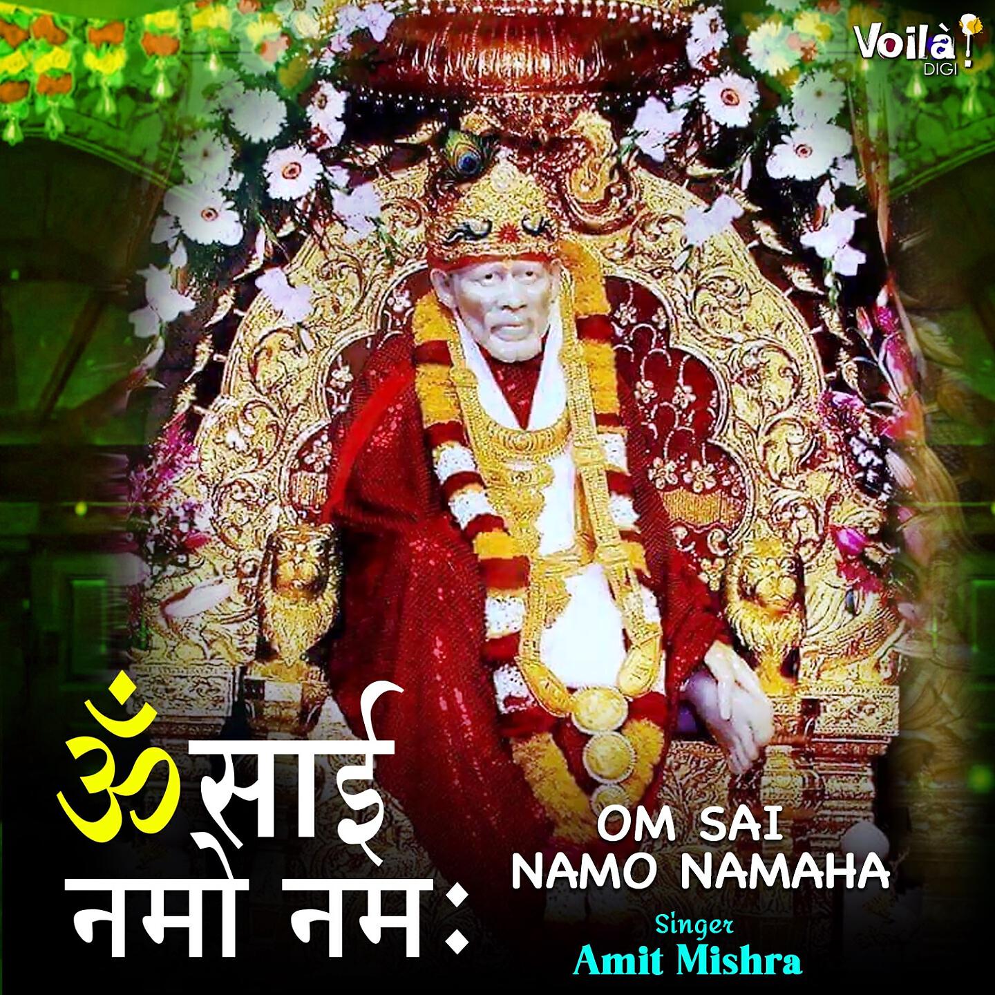 Amit Mishra - Om Sai Namo Namah