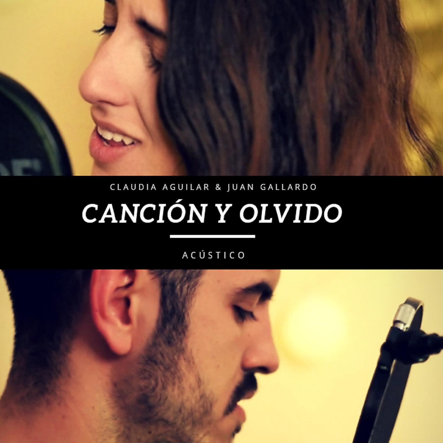 Постер альбома Canción y Olvido