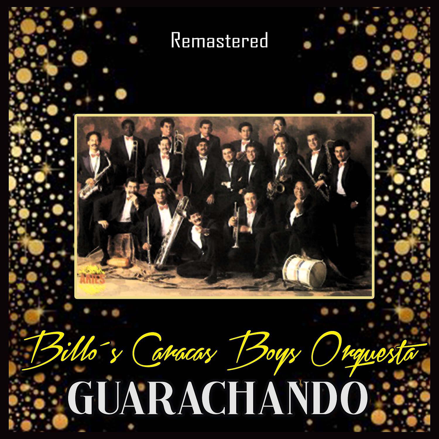 Billo's Caracas Boys Orquesta - Guarachando (Remastered)