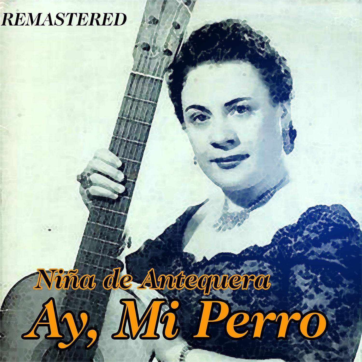 Постер альбома Ay, Mi Perro