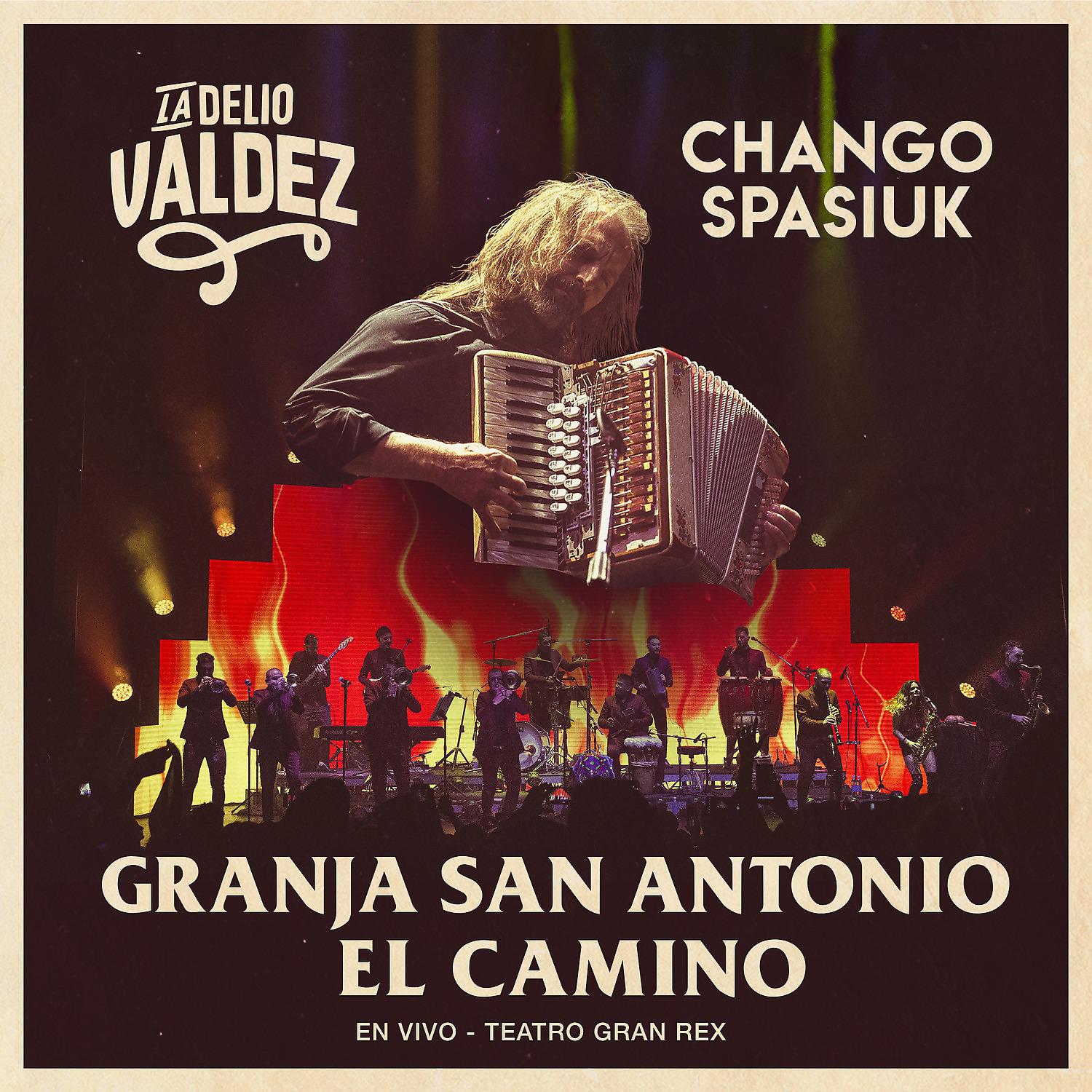 Постер альбома Granja San Antonio / El Camino