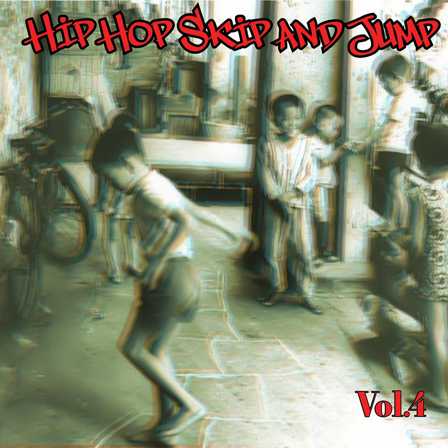 Постер альбома Hip Hop Skip and Jump, Vol. 4