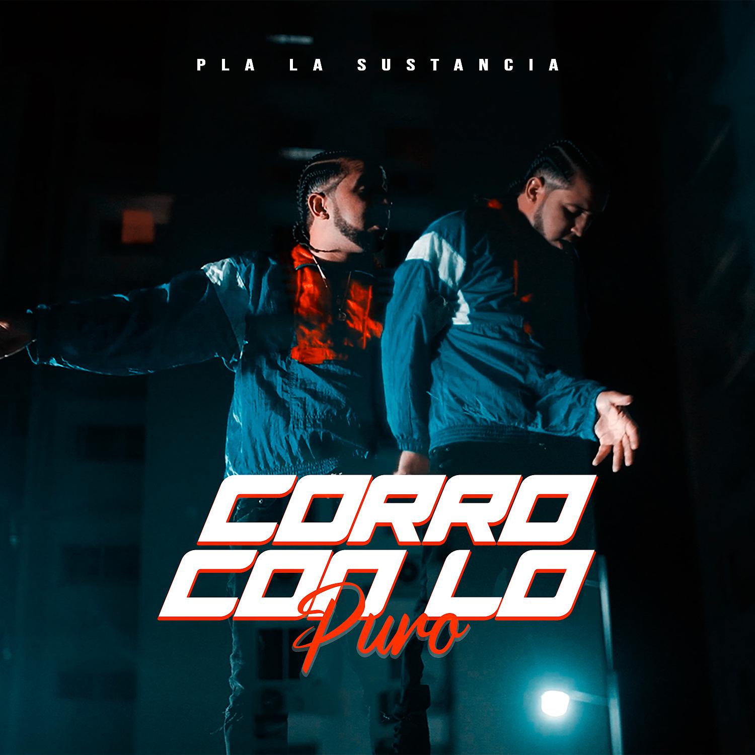 Постер альбома Corro Con Lo Puro