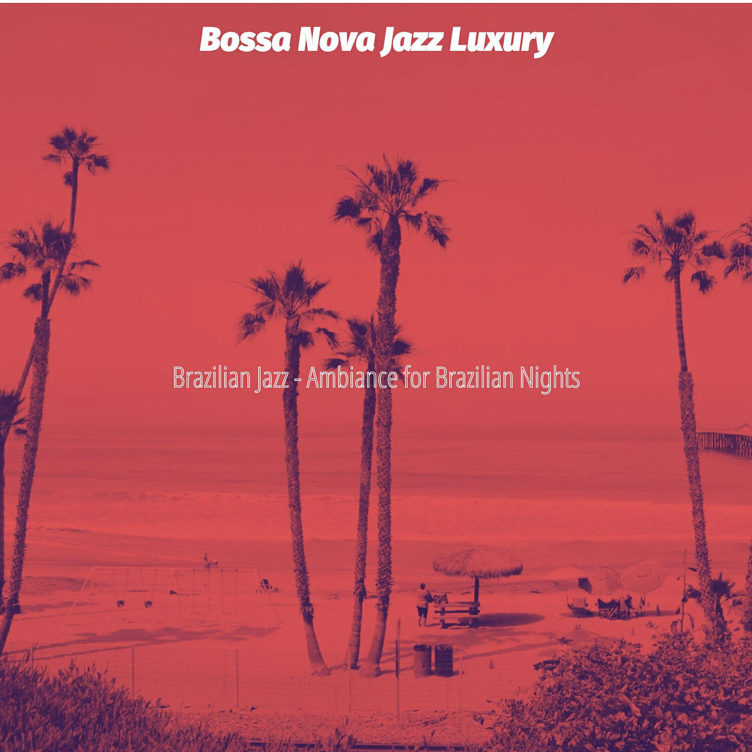 Bossa Nova Jazz Luxury - Easy Saxophone Bossa Nova - Vibe for Brazilian Nights