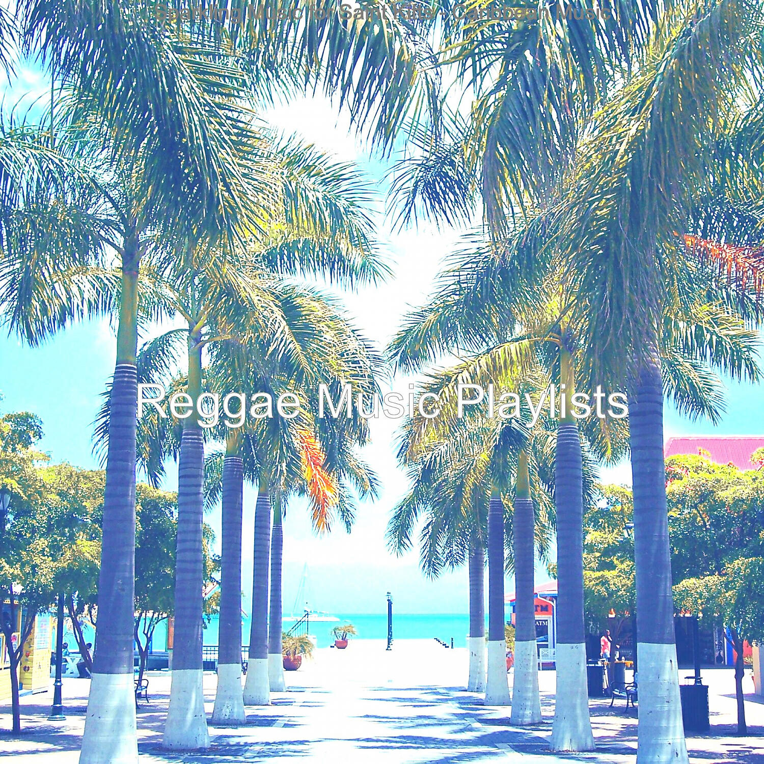 Reggae Music Playlists - West Indian Music Soundtrack for Saint Kitts