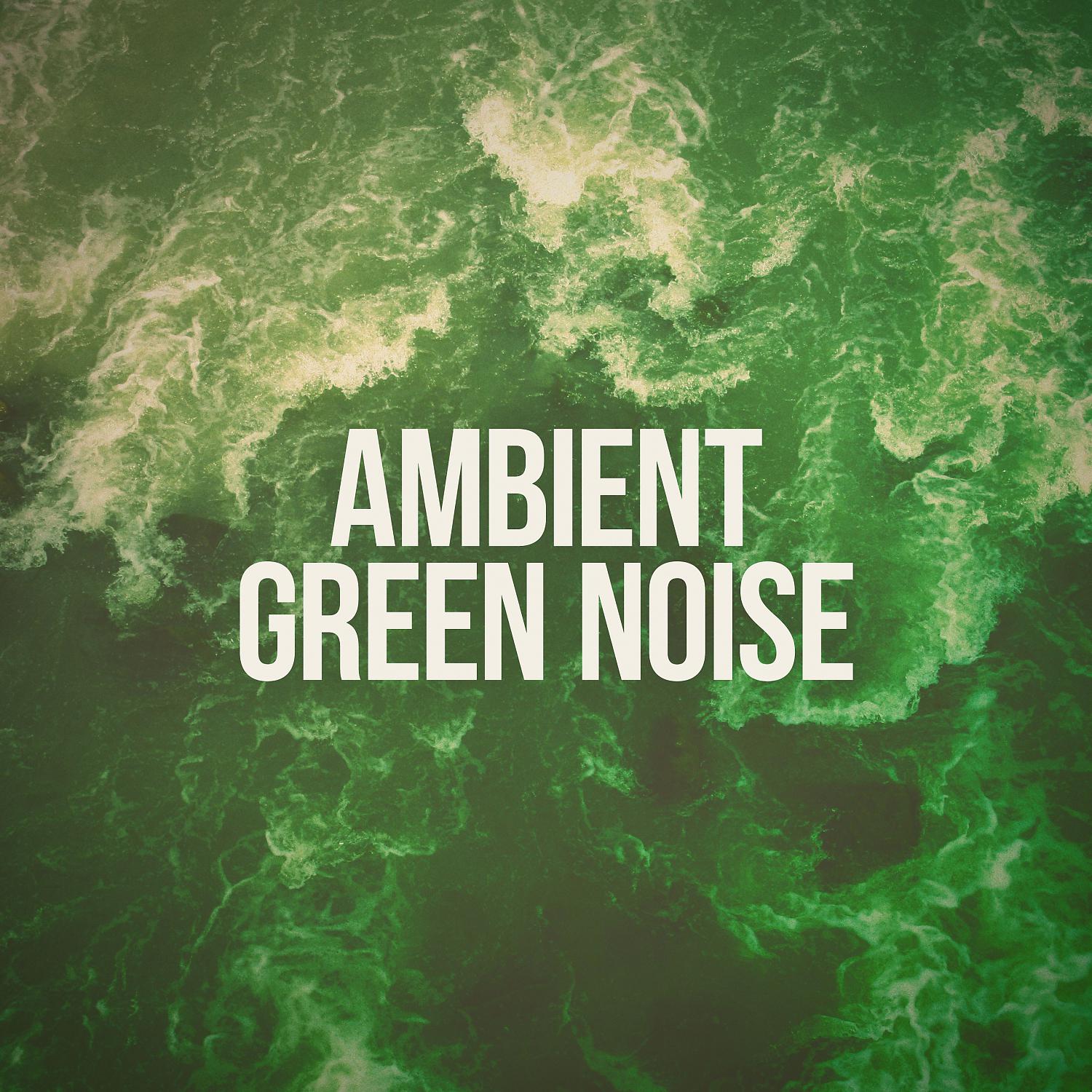 Постер альбома Ambient Green Noise