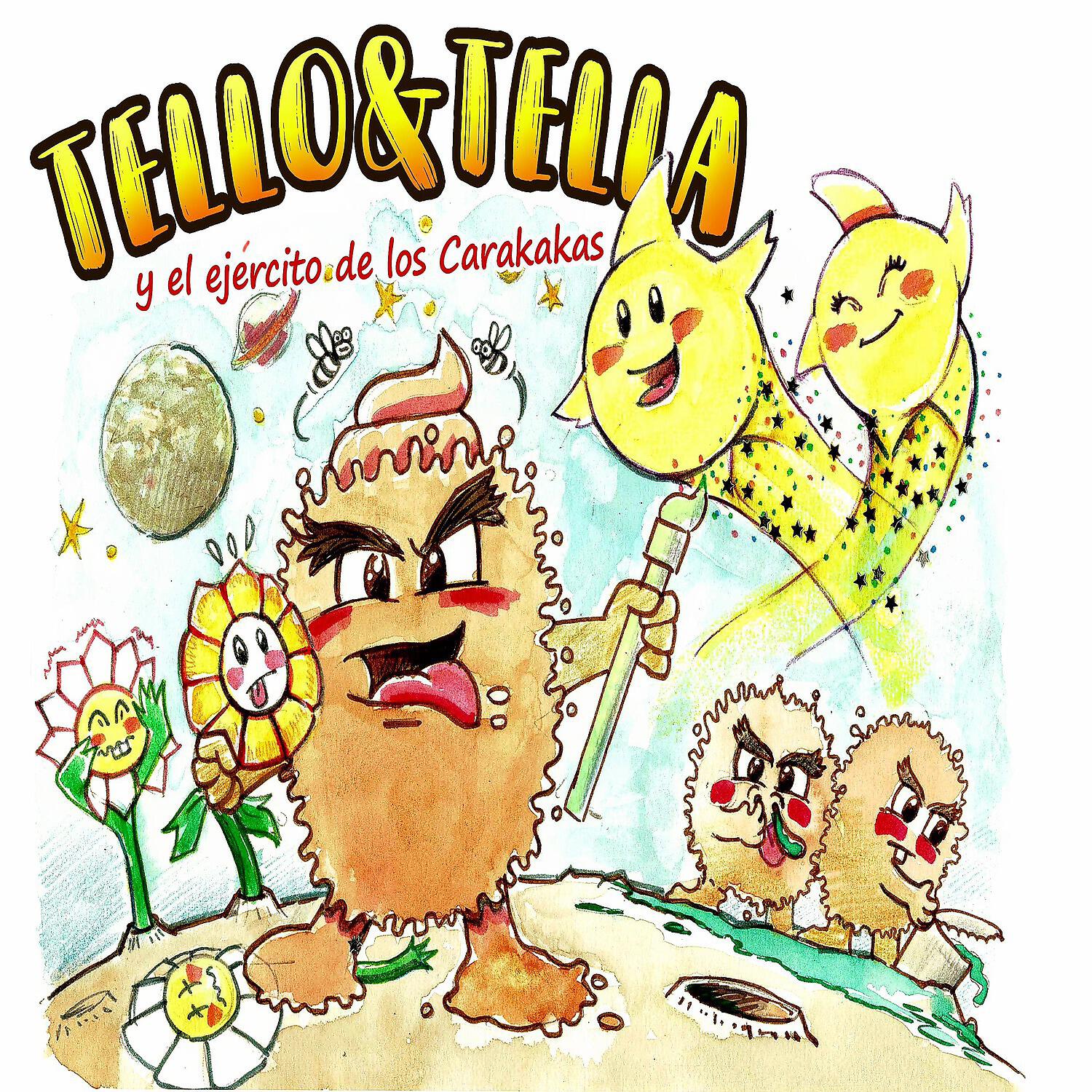 Quique Lozano - Tello & Tella y el ejército de los Carakakas